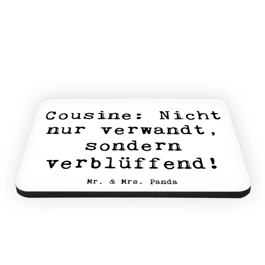 Magnet Saying Cousine: Nicht nur verwandt, sondern verblüffend! Dekomagnet, Kühlschrank Dekoration, Notiz Magnet, Whiteboard Magnet, Kühlschrankmagnet, Motivmagnete, Souvenir Magnet, Pinnwandmagnet, Familie, Vatertag, Muttertag, Bruder, Schwester, Mama, Papa, Oma, Opa