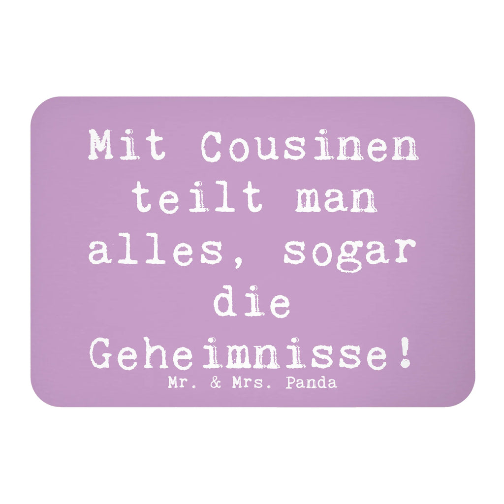 Magnet Saying Mit Cousinen teilt man alles, sogar die Geheimnisse! Kühlschrankmagnet, Pinnwandmagnet, Souvenir Magnet, Motivmagnete, Dekomagnet, Whiteboard Magnet, Notiz Magnet, Kühlschrank Dekoration, Familie, Vatertag, Muttertag, Bruder, Schwester, Mama, Papa, Oma, Opa