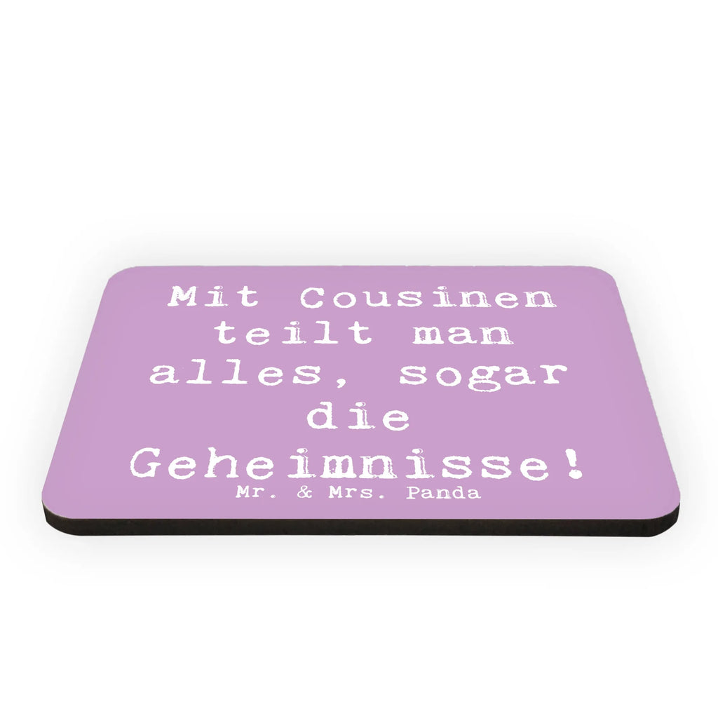 Magnet Saying Mit Cousinen teilt man alles, sogar die Geheimnisse! Kühlschrankmagnet, Pinnwandmagnet, Souvenir Magnet, Motivmagnete, Dekomagnet, Whiteboard Magnet, Notiz Magnet, Kühlschrank Dekoration, Familie, Vatertag, Muttertag, Bruder, Schwester, Mama, Papa, Oma, Opa