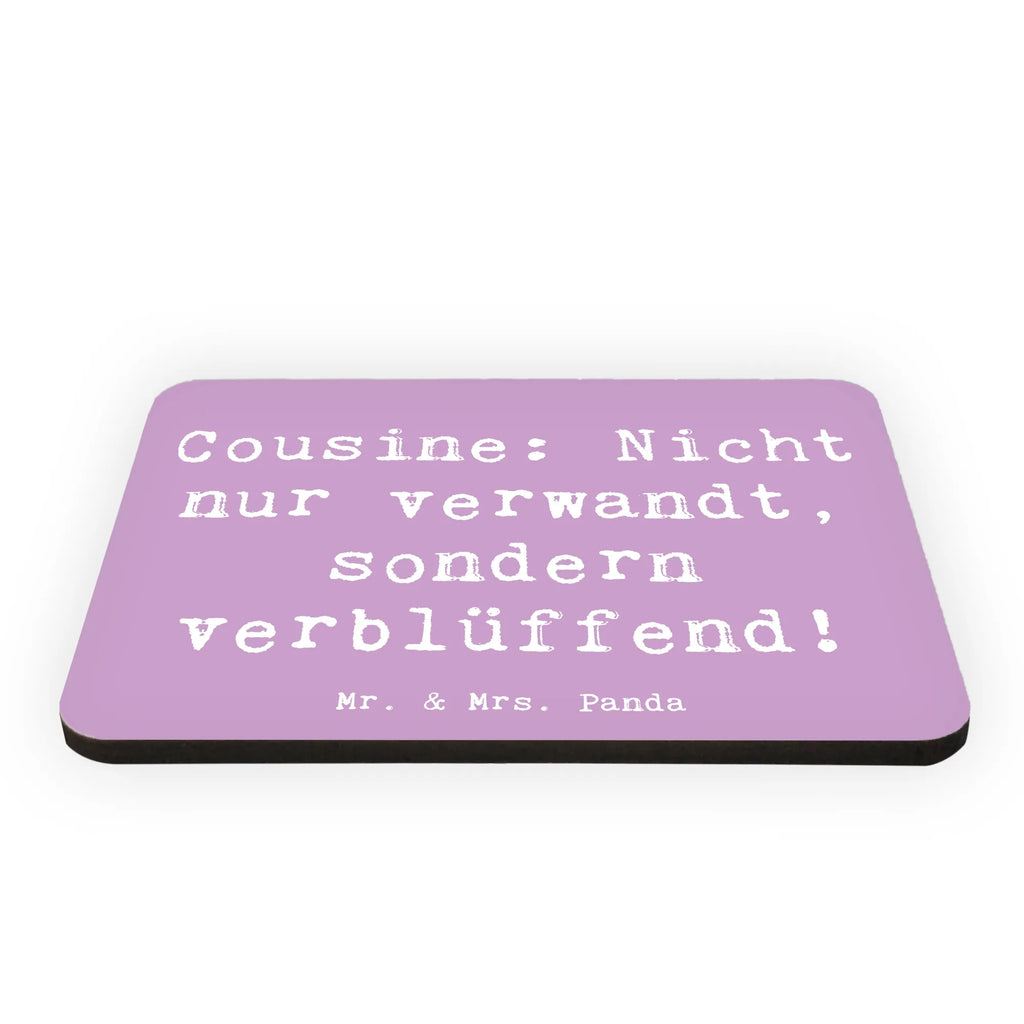 Magnet Saying Cousine: Nicht nur verwandt, sondern verblüffend! Dekomagnet, Kühlschrank Dekoration, Notiz Magnet, Whiteboard Magnet, Kühlschrankmagnet, Motivmagnete, Souvenir Magnet, Pinnwandmagnet, Familie, Vatertag, Muttertag, Bruder, Schwester, Mama, Papa, Oma, Opa