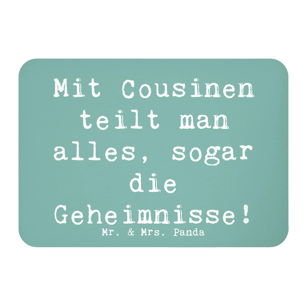 Magnet Saying Mit Cousinen teilt man alles, sogar die Geheimnisse! Kühlschrankmagnet, Pinnwandmagnet, Souvenir Magnet, Motivmagnete, Dekomagnet, Whiteboard Magnet, Notiz Magnet, Kühlschrank Dekoration, Familie, Vatertag, Muttertag, Bruder, Schwester, Mama, Papa, Oma, Opa
