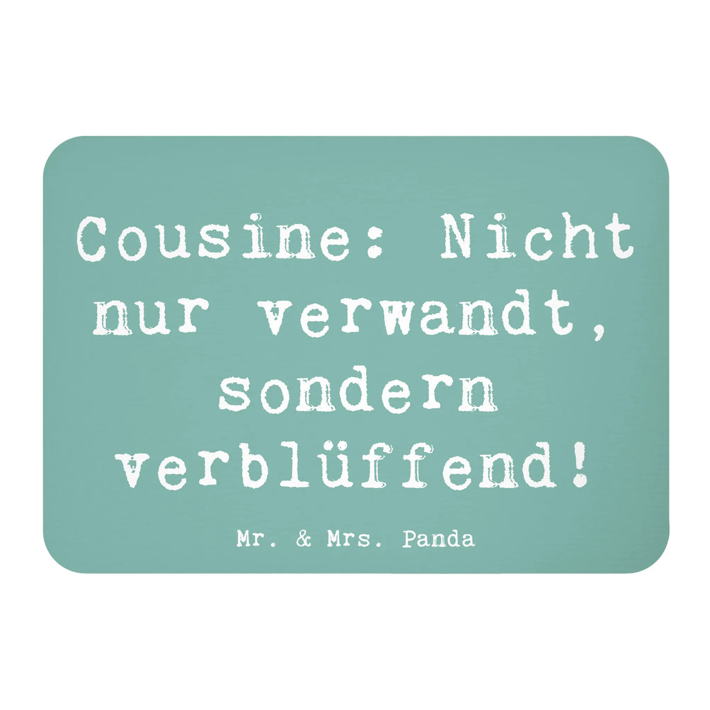 Magnet Saying Cousine: Nicht nur verwandt, sondern verblüffend! Dekomagnet, Kühlschrank Dekoration, Notiz Magnet, Whiteboard Magnet, Kühlschrankmagnet, Motivmagnete, Souvenir Magnet, Pinnwandmagnet, Familie, Vatertag, Muttertag, Bruder, Schwester, Mama, Papa, Oma, Opa
