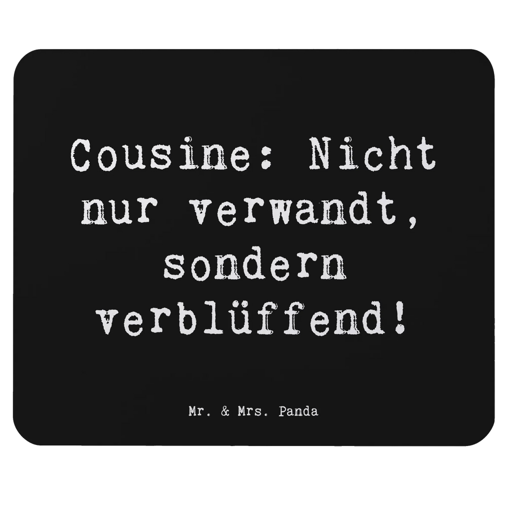 Mouse mat Saying Cousine: Nicht nur verwandt, sondern verblüffend! Arbeitszimmer, Designer Mauspad, Mausunterlage, Einzigartiges Mauspad, Mauspad, PC Zubehör, Computer zubehör, Büroausstattung, Mauspad Büro, Mousepad, Familie, Vatertag, Muttertag, Bruder, Schwester, Mama, Papa, Oma, Opa