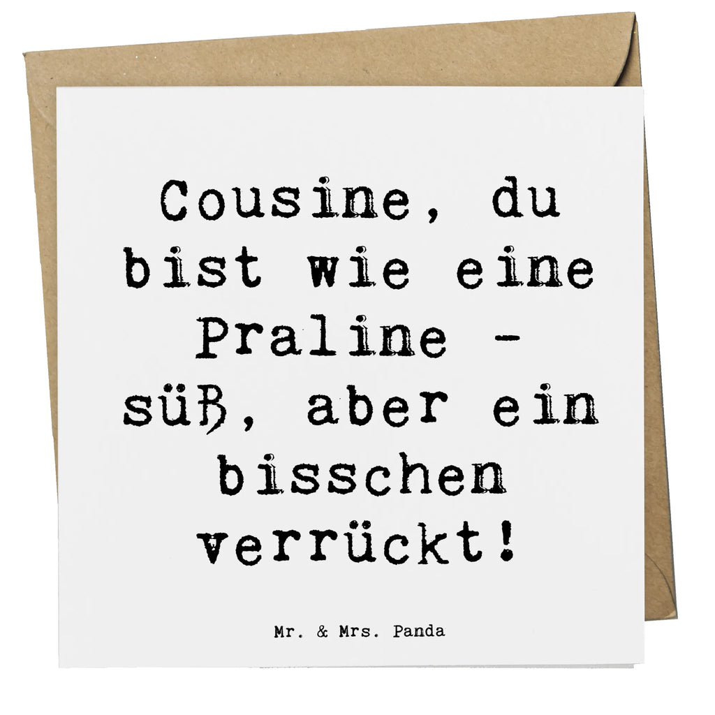 Deluxe Card Saying Cousine, du bist wie eine Praline - süß, aber ein bisschen verrückt! Grußkarte, Einladungskarte, Karte, Hochwertige Klappkarte, Glückwunschkarte, Geburtstagskarte, Hochzeitskarte, Hochwertige Grußkarte, Klappkarte, Familie, Vatertag, Muttertag, Bruder, Schwester, Mama, Papa, Oma, Opa