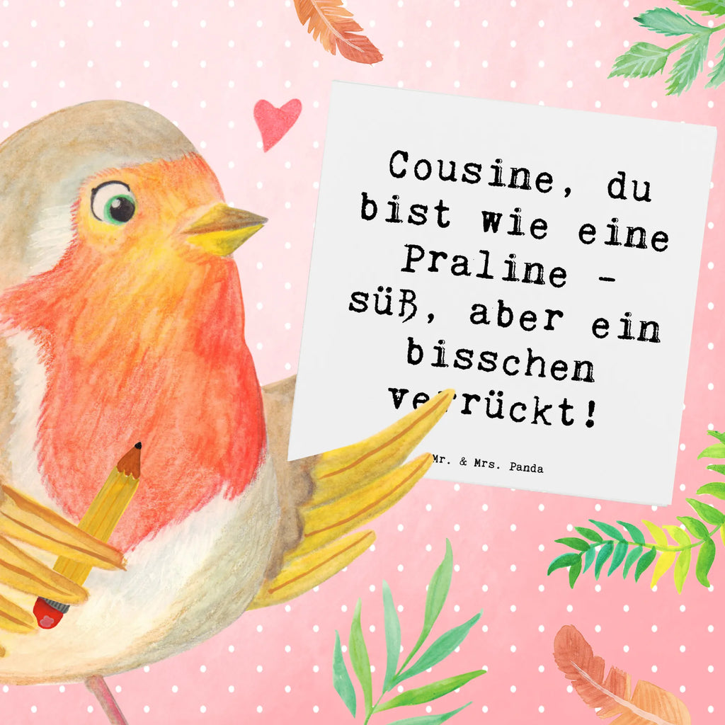 Deluxe Card Saying Cousine, du bist wie eine Praline - süß, aber ein bisschen verrückt! Grußkarte, Einladungskarte, Karte, Hochwertige Klappkarte, Glückwunschkarte, Geburtstagskarte, Hochzeitskarte, Hochwertige Grußkarte, Klappkarte, Familie, Vatertag, Muttertag, Bruder, Schwester, Mama, Papa, Oma, Opa