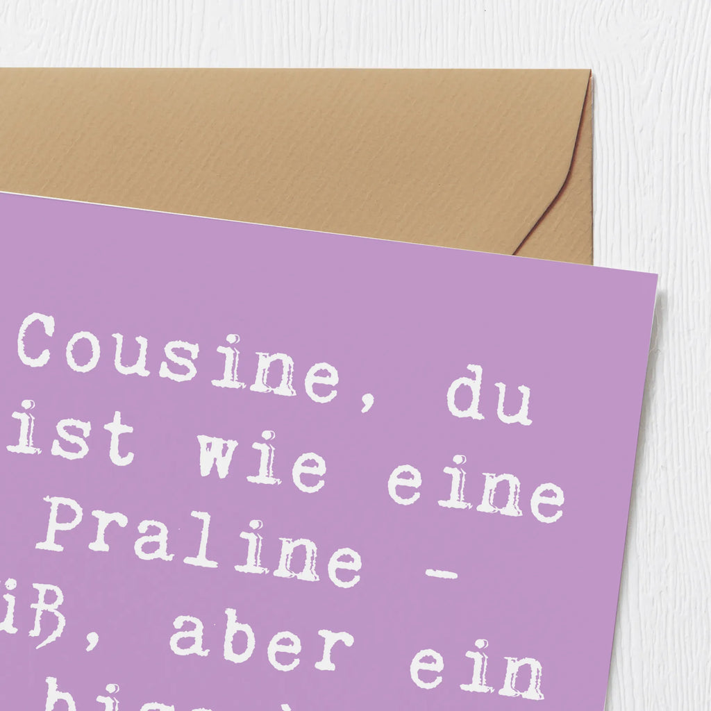 Deluxe Card Saying Cousine, du bist wie eine Praline - süß, aber ein bisschen verrückt! Grußkarte, Einladungskarte, Karte, Hochwertige Klappkarte, Glückwunschkarte, Geburtstagskarte, Hochzeitskarte, Hochwertige Grußkarte, Klappkarte, Familie, Vatertag, Muttertag, Bruder, Schwester, Mama, Papa, Oma, Opa