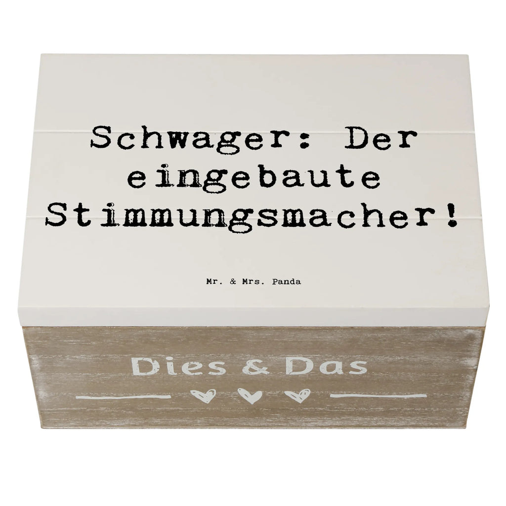 Holzkiste Spruch Schwager: Der eingebaute Stimmungsmacher! Dekokiste, Schatulle, Erinnerungsbox, Geschenkdose, Truhe, Schatzkiste, Aufbewahrungsbox, Erinnerungskiste, Holzkiste, Kiste, XXL, Geschenkbox, Familie, Vatertag, Muttertag, Bruder, Schwester, Mama, Papa, Oma, Opa