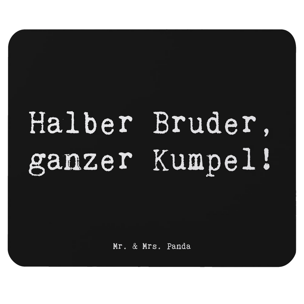 Mauspad Spruch Halbbruder Kumpel Arbeitszimmer, Büroausstattung, Computer zubehör, Designer Mauspad, Mauspad Büro, Einzigartiges Mauspad, Mousepad, Mauspad, Mausunterlage, PC Zubehör, Familie, Vatertag, Muttertag, Bruder, Schwester, Mama, Papa, Oma, Opa