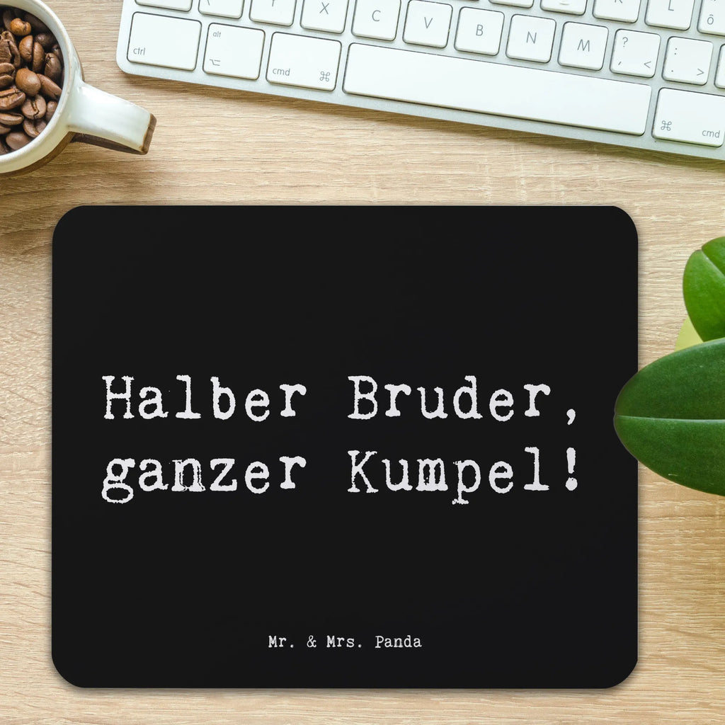 Mauspad Spruch Halbbruder Kumpel Arbeitszimmer, Büroausstattung, Computer zubehör, Designer Mauspad, Mauspad Büro, Einzigartiges Mauspad, Mousepad, Mauspad, Mausunterlage, PC Zubehör, Familie, Vatertag, Muttertag, Bruder, Schwester, Mama, Papa, Oma, Opa