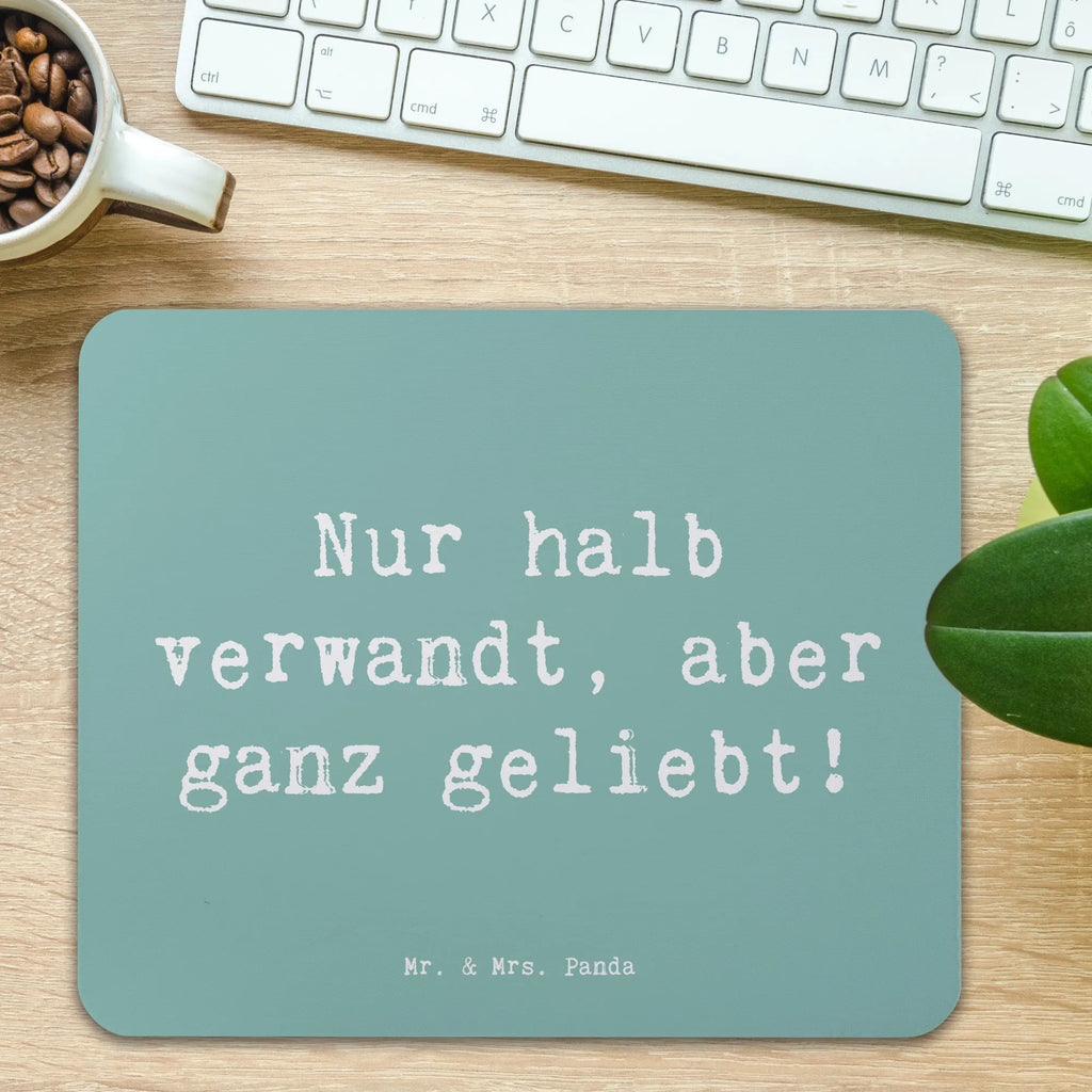 Mouse mat Saying Nur halb verwandt, aber ganz geliebt! Mousepad, Computer zubehör, Büroausstattung, PC Zubehör, Arbeitszimmer, Mauspad, Einzigartiges Mauspad, Designer Mauspad, Mausunterlage, Mauspad Büro, Familie, Vatertag, Muttertag, Bruder, Schwester, Mama, Papa, Oma, Opa