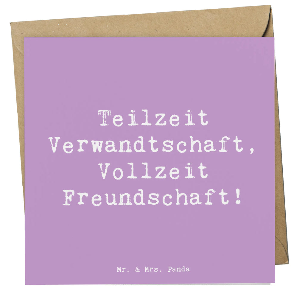 Deluxe Card Saying Teilzeit Verwandtschaft, Vollzeit Freundschaft! Karte, Hochwertige Klappkarte, Hochwertige Grußkarte, Grußkarte, Glückwunschkarte, Klappkarte, Einladungskarte, Geburtstagskarte, Hochzeitskarte, Familie, Vatertag, Muttertag, Bruder, Schwester, Mama, Papa, Oma, Opa