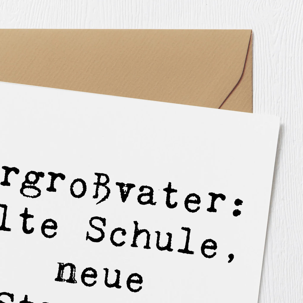 Deluxe Card Saying Urgroßvater: Alte Schule, neue Streiche! Klappkarte, Glückwunschkarte, Hochzeitskarte, Grußkarte, Einladungskarte, Hochwertige Grußkarte, Hochwertige Klappkarte, Karte, Geburtstagskarte, Familie, Vatertag, Muttertag, Bruder, Schwester, Mama, Papa, Oma, Opa