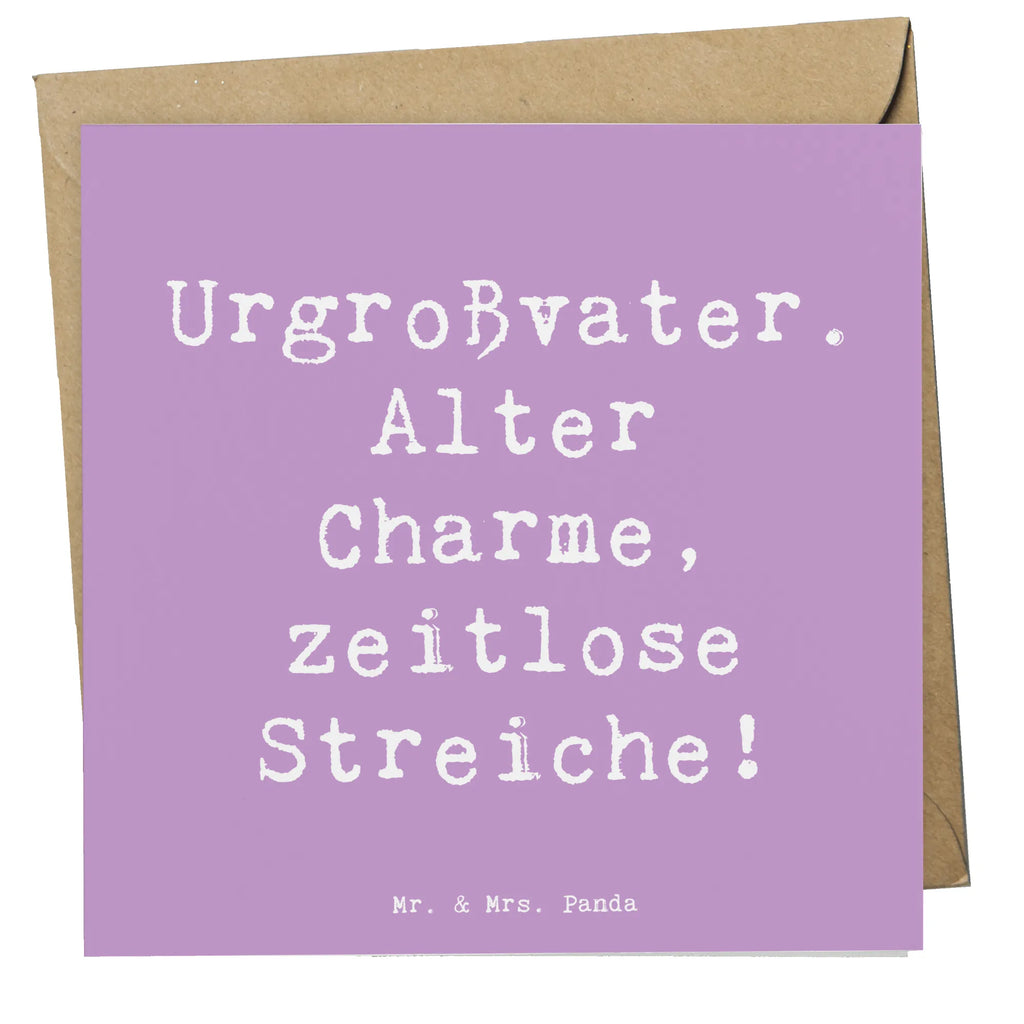 Deluxe Karte Spruch Urgroßvater Charme Geburtstagskarte, Hochwertige Klappkarte, Glückwunschkarte, Karte, Hochwertige Grußkarte, Einladungskarte, Hochzeitskarte, Klappkarte, Grußkarte, Familie, Vatertag, Muttertag, Bruder, Schwester, Mama, Papa, Oma, Opa