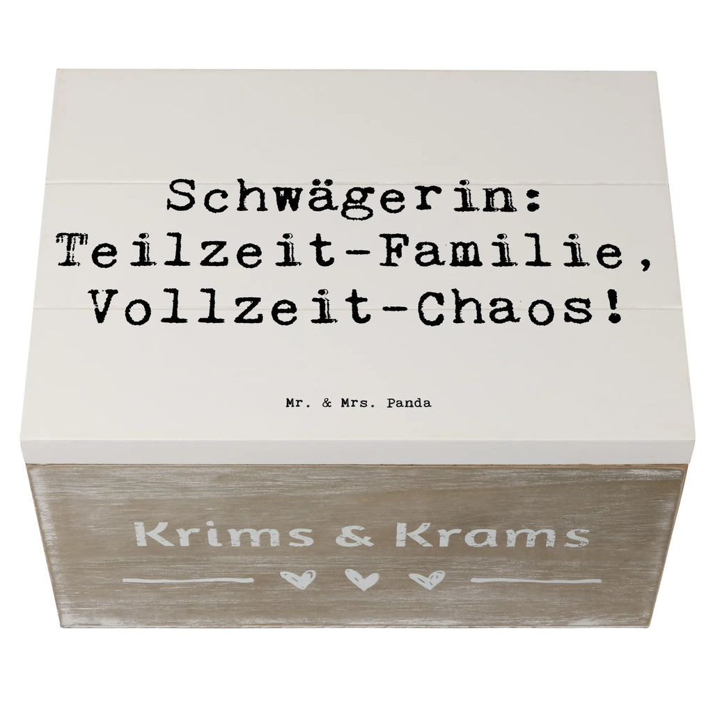Holzkiste Spruch Schwägerin Chaos Erinnerungsbox, Geschenkbox, Geschenkdose, Dekokiste, Kiste, Erinnerungskiste, Schatulle, Schatzkiste, Aufbewahrungsbox, XXL, Holzkiste, Truhe, Familie, Vatertag, Muttertag, Bruder, Schwester, Mama, Papa, Oma, Opa