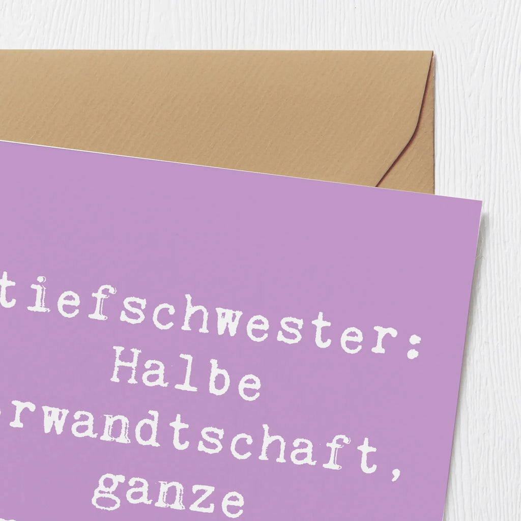 Deluxe Card Saying Stiefschwester: Halbe Verwandtschaft, ganze Freundschaft! doppelkarte, Glückwunschkarte, faltkarte, anlasskarte, Grußkarte, Klappkarte, Muttertag, Vatertag, Mama, Papa, Oma, Opa, Familie, Schwester, Bruder