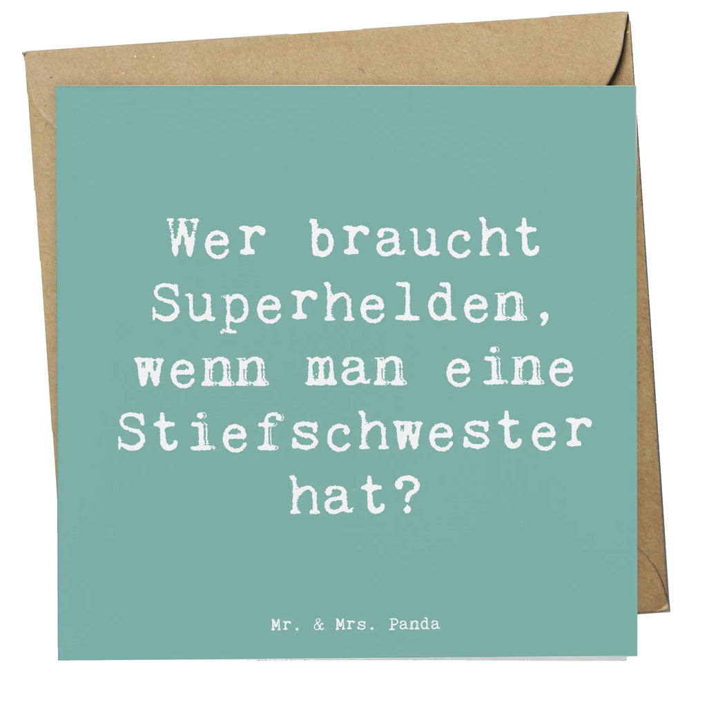 Deluxe Card Saying Wer braucht Superhelden, wenn man eine Stiefschwester hat? Hochzeitskarte, Karte, Grußkarte, Einladungskarte, Hochwertige Grußkarte, Glückwunschkarte, Geburtstagskarte, Hochwertige Klappkarte, Klappkarte, Familie, Vatertag, Muttertag, Bruder, Schwester, Mama, Papa, Oma, Opa