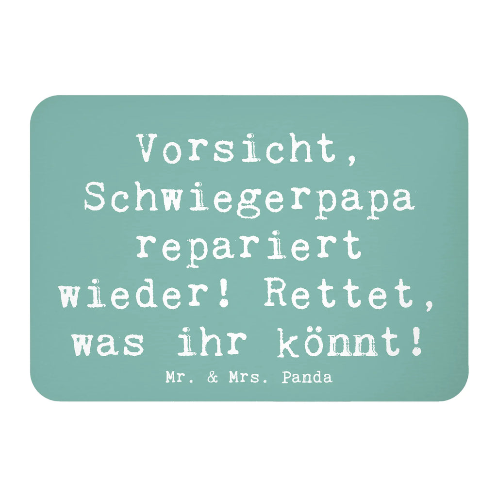 Magnet Saying Vorsicht, Schwiegerpapa repariert wieder! Rettet, was ihr könnt! Kühlschrankmagnet, Pinnwandmagnet, Souvenir Magnet, Motivmagnete, Dekomagnet, Whiteboard Magnet, Notiz Magnet, Kühlschrank Dekoration, Familie, Vatertag, Muttertag, Bruder, Schwester, Mama, Papa, Oma, Opa