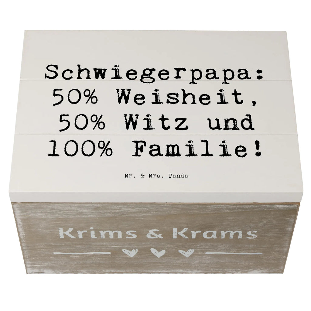Holzkiste Spruch Schwiegerpapa Weisheit Schatulle, Erinnerungskiste, Geschenkbox, Kiste, Erinnerungsbox, Truhe, Dekokiste, XXL, Geschenkdose, Schatzkiste, Holzkiste, Aufbewahrungsbox, Familie, Vatertag, Muttertag, Bruder, Schwester, Mama, Papa, Oma, Opa
