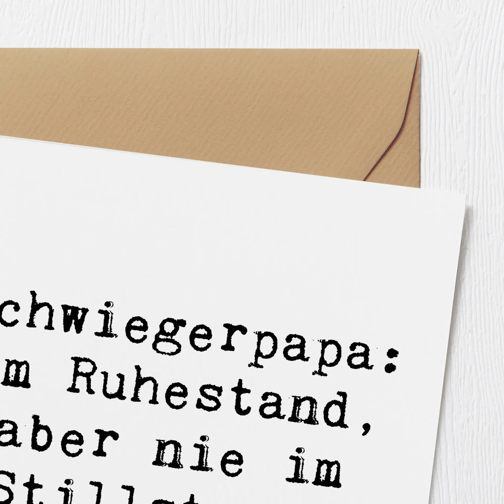 Deluxe Karte Spruch Schwiegerpapa Ruhestand Hochzeitskarte, Geburtstagskarte, Glückwunschkarte, Karte, Einladungskarte, Klappkarte, Hochwertige Klappkarte, Hochwertige Grußkarte, Grußkarte, Familie, Vatertag, Muttertag, Bruder, Schwester, Mama, Papa, Oma, Opa