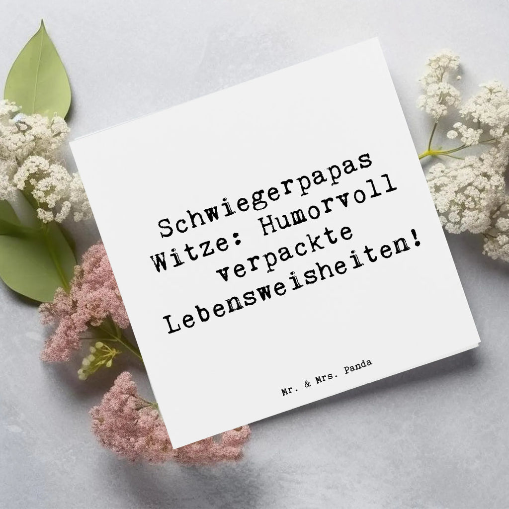 Deluxe Karte Spruch Schwiegerpapa Witze Einladungskarte, Karte, Hochwertige Grußkarte, Glückwunschkarte, Hochzeitskarte, Klappkarte, Hochwertige Klappkarte, Grußkarte, Geburtstagskarte, Familie, Vatertag, Muttertag, Bruder, Schwester, Mama, Papa, Oma, Opa