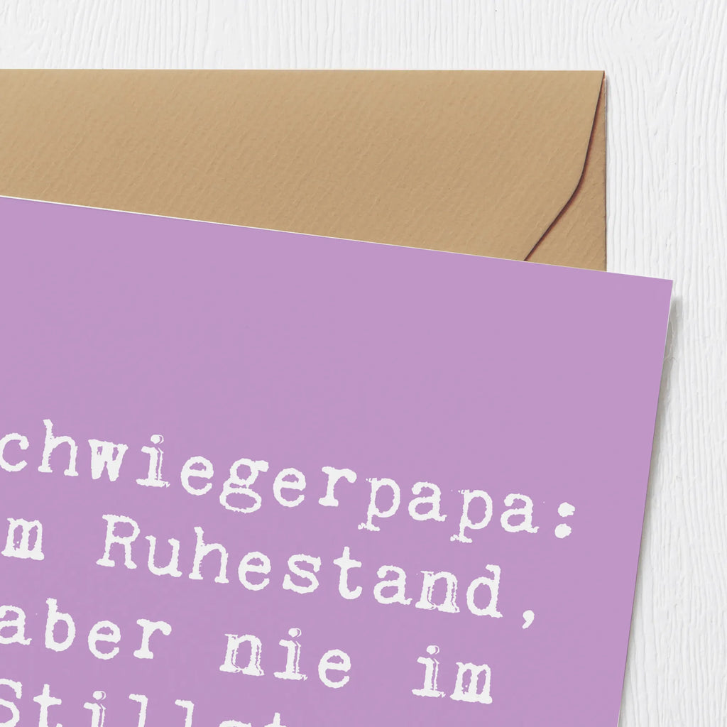 Deluxe Karte Spruch Schwiegerpapa Ruhestand Hochzeitskarte, Geburtstagskarte, Glückwunschkarte, Karte, Einladungskarte, Klappkarte, Hochwertige Klappkarte, Hochwertige Grußkarte, Grußkarte, Familie, Vatertag, Muttertag, Bruder, Schwester, Mama, Papa, Oma, Opa