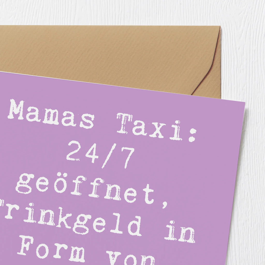 Deluxe Karte Spruch Mamas Taxi Geburtstagskarte, Hochwertige Grußkarte, Glückwunschkarte, Karte, Hochwertige Klappkarte, Einladungskarte, Hochzeitskarte, Grußkarte, Klappkarte, Familie, Vatertag, Muttertag, Bruder, Schwester, Mama, Papa, Oma, Opa
