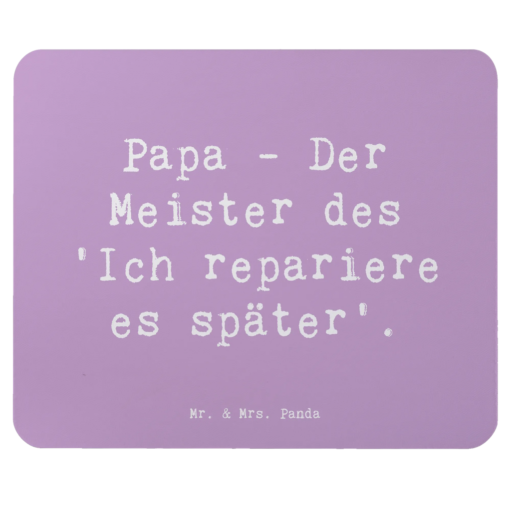 Mouse mat Saying Papa - Der Meister des 'Ich repariere es später'. Mousepad, Computer zubehör, Büroausstattung, PC Zubehör, Arbeitszimmer, Mauspad, Einzigartiges Mauspad, Designer Mauspad, Mausunterlage, Mauspad Büro, Familie, Vatertag, Muttertag, Bruder, Schwester, Mama, Papa, Oma, Opa