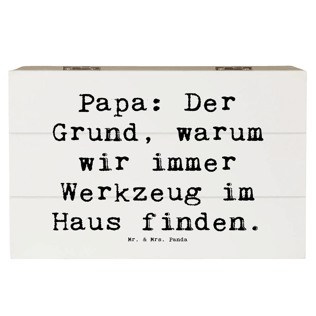Wooden chest Saying Papa: Der Grund, warum wir immer Werkzeug im Haus finden. Geschenkdose, Holzkiste, XXL, Truhe, Dekokiste, Aufbewahrungsbox, Kiste, Erinnerungskiste, Schatzkiste, Schatulle, Erinnerungsbox, Geschenkbox, Familie, Vatertag, Muttertag, Bruder, Schwester, Mama, Papa, Oma, Opa