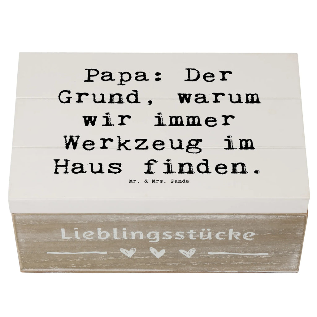 Wooden chest Saying Papa: Der Grund, warum wir immer Werkzeug im Haus finden. Geschenkdose, Holzkiste, XXL, Truhe, Dekokiste, Aufbewahrungsbox, Kiste, Erinnerungskiste, Schatzkiste, Schatulle, Erinnerungsbox, Geschenkbox, Familie, Vatertag, Muttertag, Bruder, Schwester, Mama, Papa, Oma, Opa