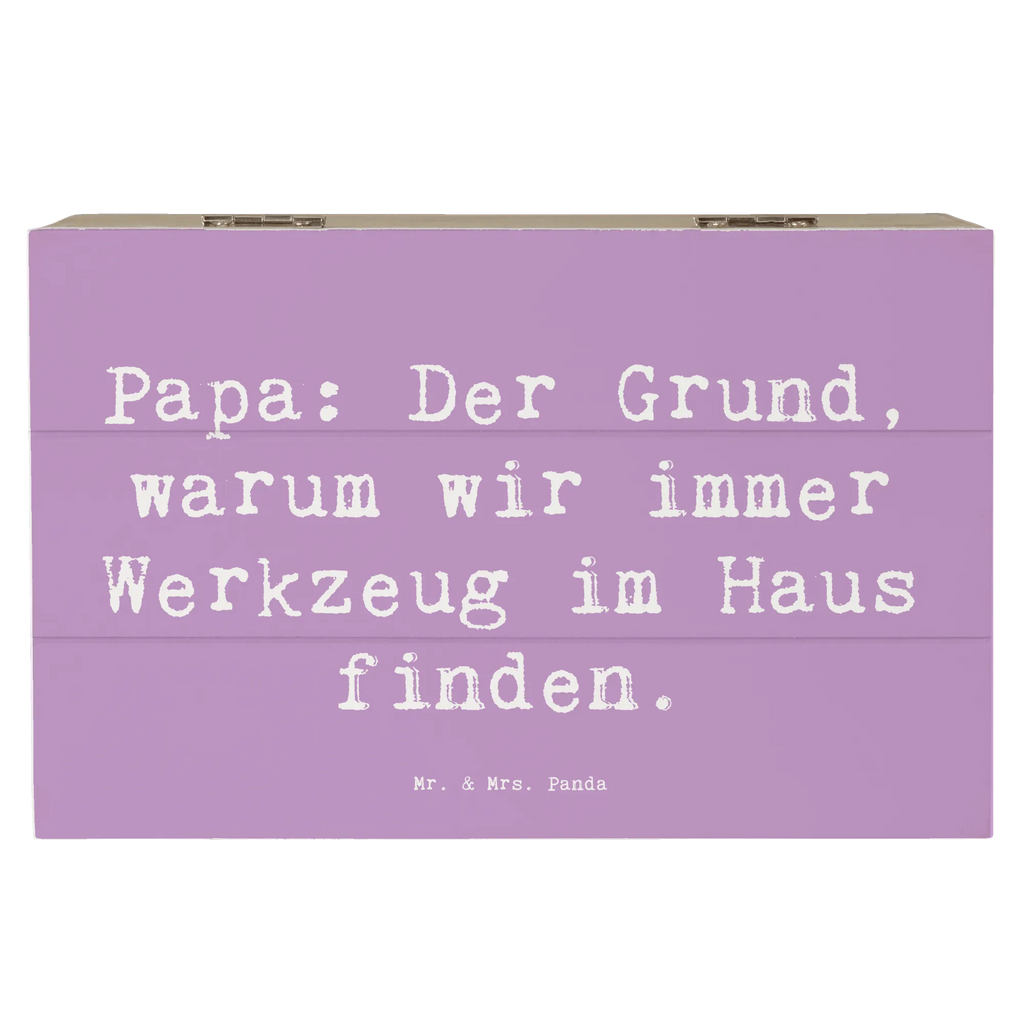 Wooden chest Saying Papa: Der Grund, warum wir immer Werkzeug im Haus finden. Geschenkdose, Holzkiste, XXL, Truhe, Dekokiste, Aufbewahrungsbox, Kiste, Erinnerungskiste, Schatzkiste, Schatulle, Erinnerungsbox, Geschenkbox, Familie, Vatertag, Muttertag, Bruder, Schwester, Mama, Papa, Oma, Opa