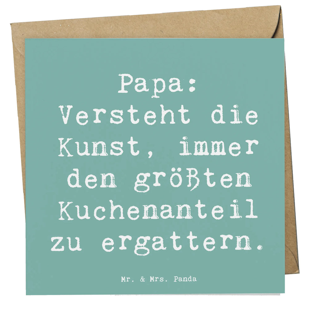 Deluxe Card Saying Papa: Versteht die Kunst, immer den größten Kuchenanteil zu ergattern. Hochzeitskarte, Hochwertige Grußkarte, Geburtstagskarte, Grußkarte, Karte, Einladungskarte, Hochwertige Klappkarte, Glückwunschkarte, Klappkarte, Familie, Vatertag, Muttertag, Bruder, Schwester, Mama, Papa, Oma, Opa