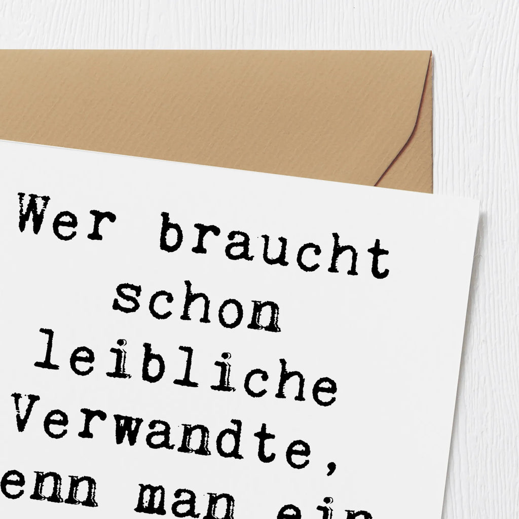Deluxe Card Saying Wer braucht schon leibliche Verwandte, wenn man ein Stiefkind hat? Hochzeitskarte, Einladungskarte, Hochwertige Klappkarte, Glückwunschkarte, Geburtstagskarte, Karte, Grußkarte, Hochwertige Grußkarte, Klappkarte, Familie, Vatertag, Muttertag, Bruder, Schwester, Mama, Papa, Oma, Opa
