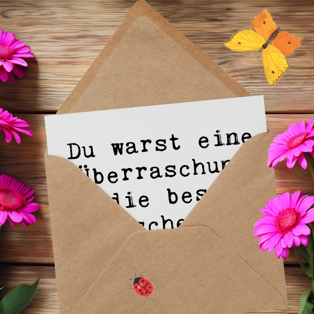 Deluxe Card Saying Du warst eine Überraschung - die besten Geschenke sind es immer! Klappkarte, Karte, Einladungskarte, Hochzeitskarte, Glückwunschkarte, Grußkarte, Geburtstagskarte, Hochwertige Grußkarte, Hochwertige Klappkarte, Familie, Vatertag, Muttertag, Bruder, Schwester, Mama, Papa, Oma, Opa