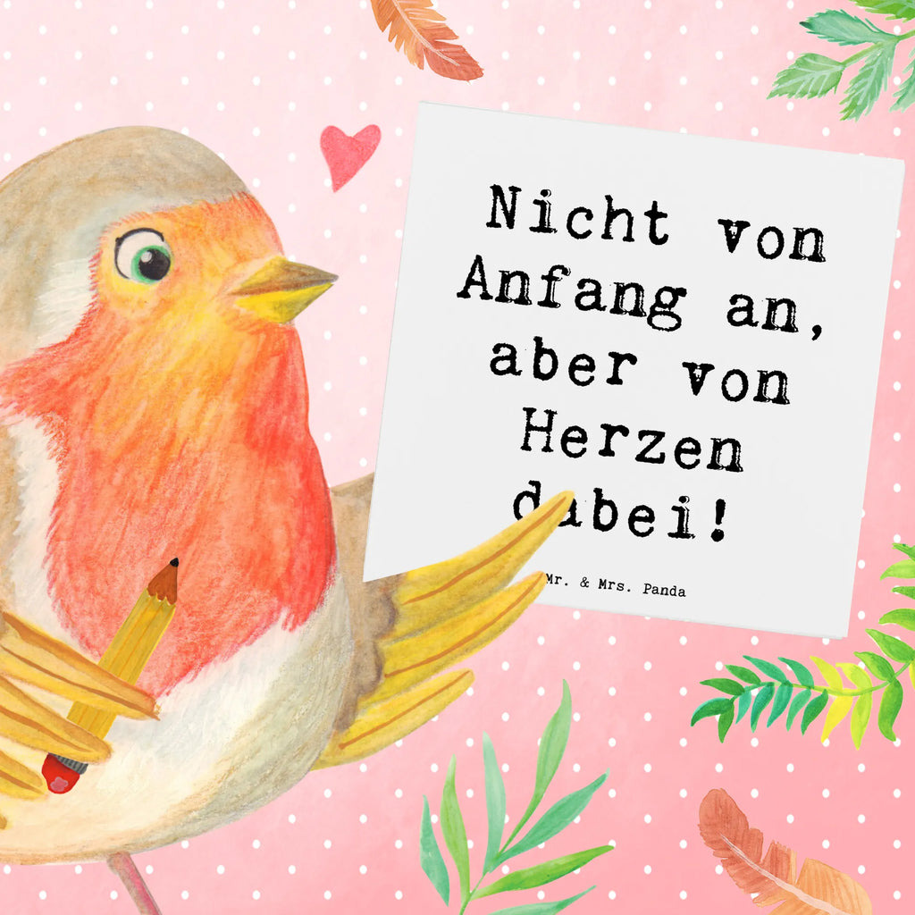 Deluxe Card Saying Nicht von Anfang an, aber von Herzen dabei! Geburtstagskarte, Einladungskarte, Grußkarte, Glückwunschkarte, Klappkarte, Karte, Hochwertige Klappkarte, Hochwertige Grußkarte, Hochzeitskarte, Familie, Vatertag, Muttertag, Bruder, Schwester, Mama, Papa, Oma, Opa