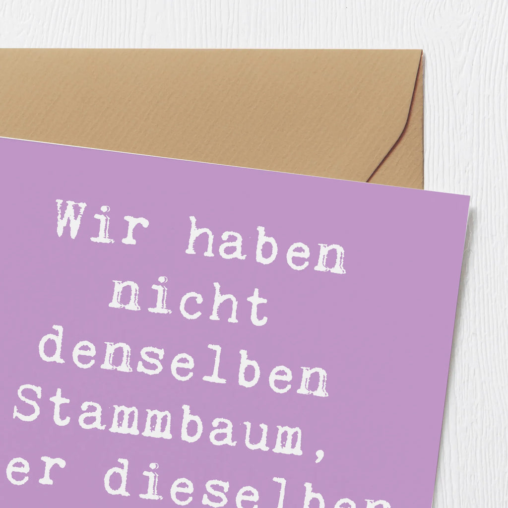 Deluxe Card Saying Wir haben nicht denselben Stammbaum, aber dieselben verrückten Äste! Karte, Hochzeitskarte, Geburtstagskarte, Einladungskarte, Grußkarte, Hochwertige Grußkarte, Hochwertige Klappkarte, Klappkarte, Glückwunschkarte, Familie, Vatertag, Muttertag, Bruder, Schwester, Mama, Papa, Oma, Opa