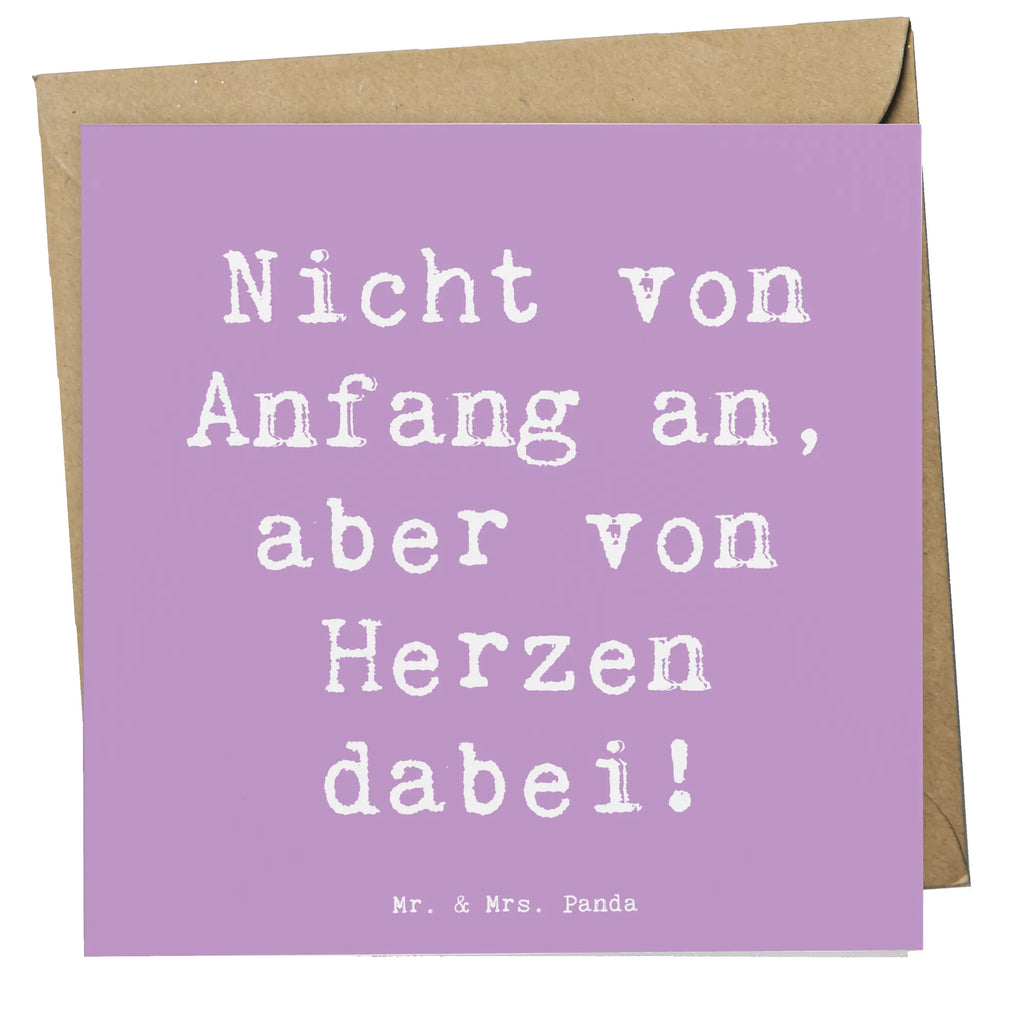 Deluxe Card Saying Nicht von Anfang an, aber von Herzen dabei! Geburtstagskarte, Einladungskarte, Grußkarte, Glückwunschkarte, Klappkarte, Karte, Hochwertige Klappkarte, Hochwertige Grußkarte, Hochzeitskarte, Familie, Vatertag, Muttertag, Bruder, Schwester, Mama, Papa, Oma, Opa