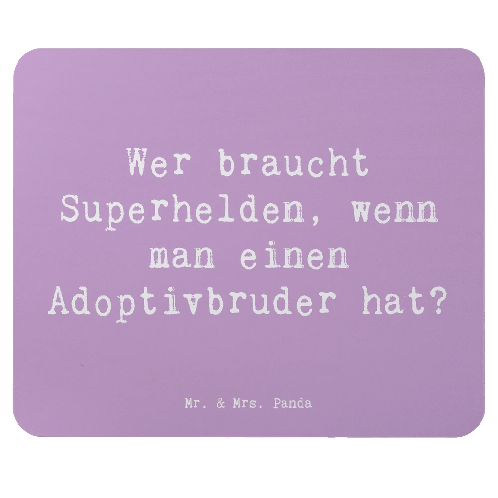 Mouse mat Saying Wer braucht Superhelden, wenn man einen Adoptivbruder hat? Mousepad, Computer zubehör, Büroausstattung, PC Zubehör, Arbeitszimmer, Mauspad, Einzigartiges Mauspad, Designer Mauspad, Mausunterlage, Mauspad Büro, Familie, Vatertag, Muttertag, Bruder, Schwester, Mama, Papa, Oma, Opa