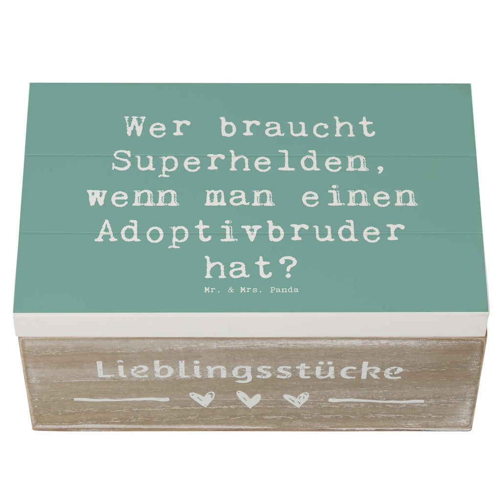 Wooden chest Saying Wer braucht Superhelden, wenn man einen Adoptivbruder hat? Schatzkiste, Aufbewahrungsbox, Erinnerungskiste, Holzkiste, Dekokiste, Geschenkbox, XXL, Erinnerungsbox, Geschenkdose, Kiste, Truhe, Schatulle, Familie, Vatertag, Muttertag, Bruder, Schwester, Mama, Papa, Oma, Opa