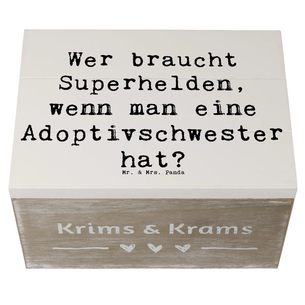 Holzkiste Spruch Adoptivschwester Heldin Kiste, Schatulle, Truhe, XXL, Erinnerungsbox, Schatzkiste, Aufbewahrungsbox, Dekokiste, Geschenkbox, Holzkiste, Geschenkdose, Erinnerungskiste, Familie, Vatertag, Muttertag, Bruder, Schwester, Mama, Papa, Oma, Opa