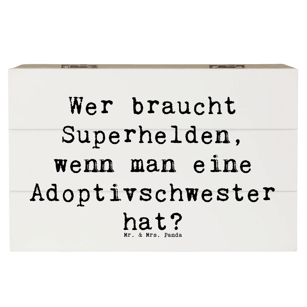 Holzkiste Spruch Adoptivschwester Heldin Kiste, Schatulle, Truhe, XXL, Erinnerungsbox, Schatzkiste, Aufbewahrungsbox, Dekokiste, Geschenkbox, Holzkiste, Geschenkdose, Erinnerungskiste, Familie, Vatertag, Muttertag, Bruder, Schwester, Mama, Papa, Oma, Opa