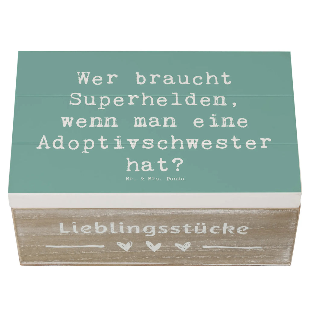 Holzkiste Spruch Adoptivschwester Heldin Kiste, Schatulle, Truhe, XXL, Erinnerungsbox, Schatzkiste, Aufbewahrungsbox, Dekokiste, Geschenkbox, Holzkiste, Geschenkdose, Erinnerungskiste, Familie, Vatertag, Muttertag, Bruder, Schwester, Mama, Papa, Oma, Opa