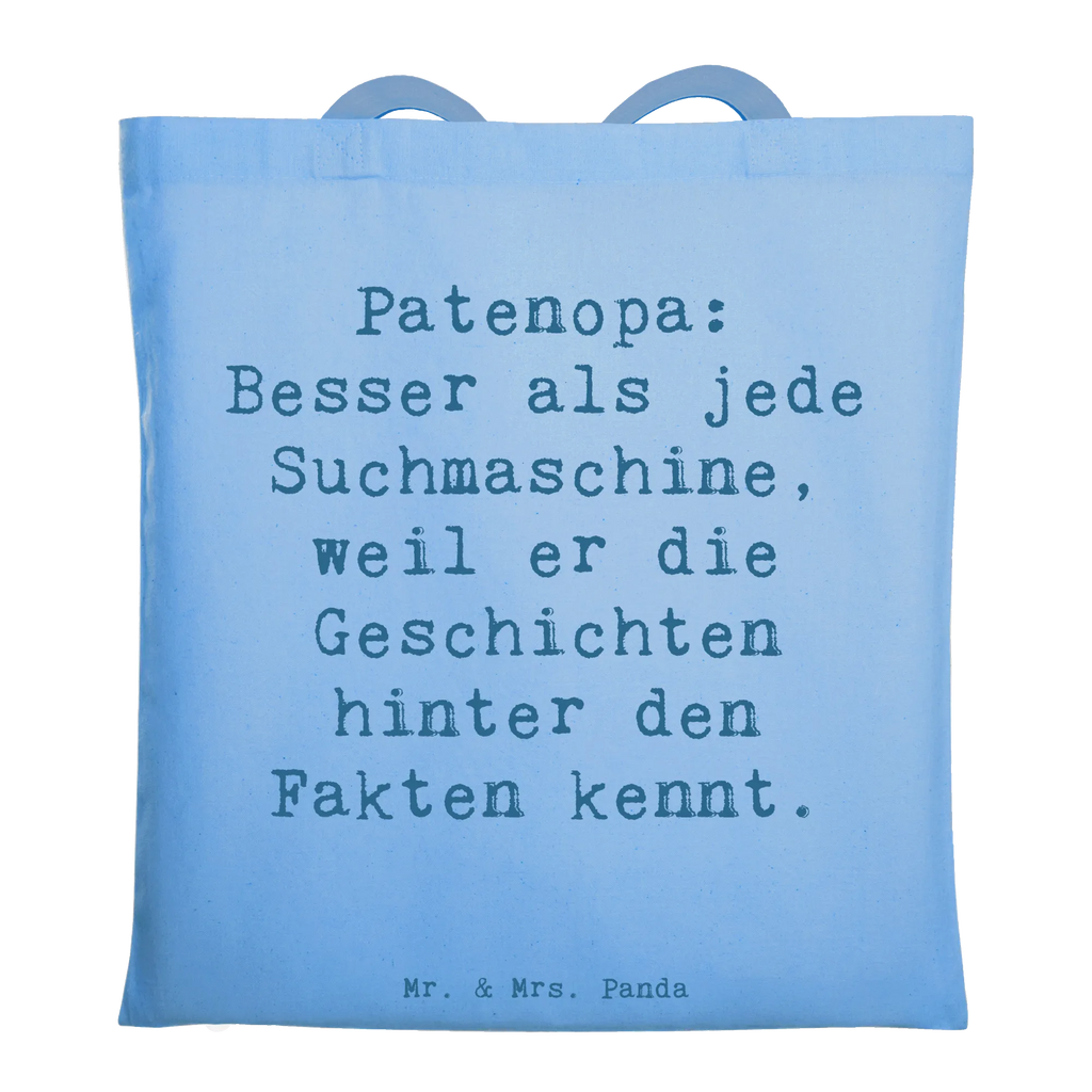 Tote bag Saying Patenopa: Besser als jede Suchmaschine, weil er die Geschichten hinter den Fakten kennt. Beuteltasche, Beutel, Einkaufstasche, Jutebeutel, Stoffbeutel, Tasche, Shopper, Umhängetasche, Strandtasche, Schultertasche, Stofftasche, Tragetasche, Badetasche, Jutetasche, Einkaufstüte, Laptoptasche, Familie, Vatertag, Muttertag, Bruder, Schwester, Mama, Papa, Oma, Opa