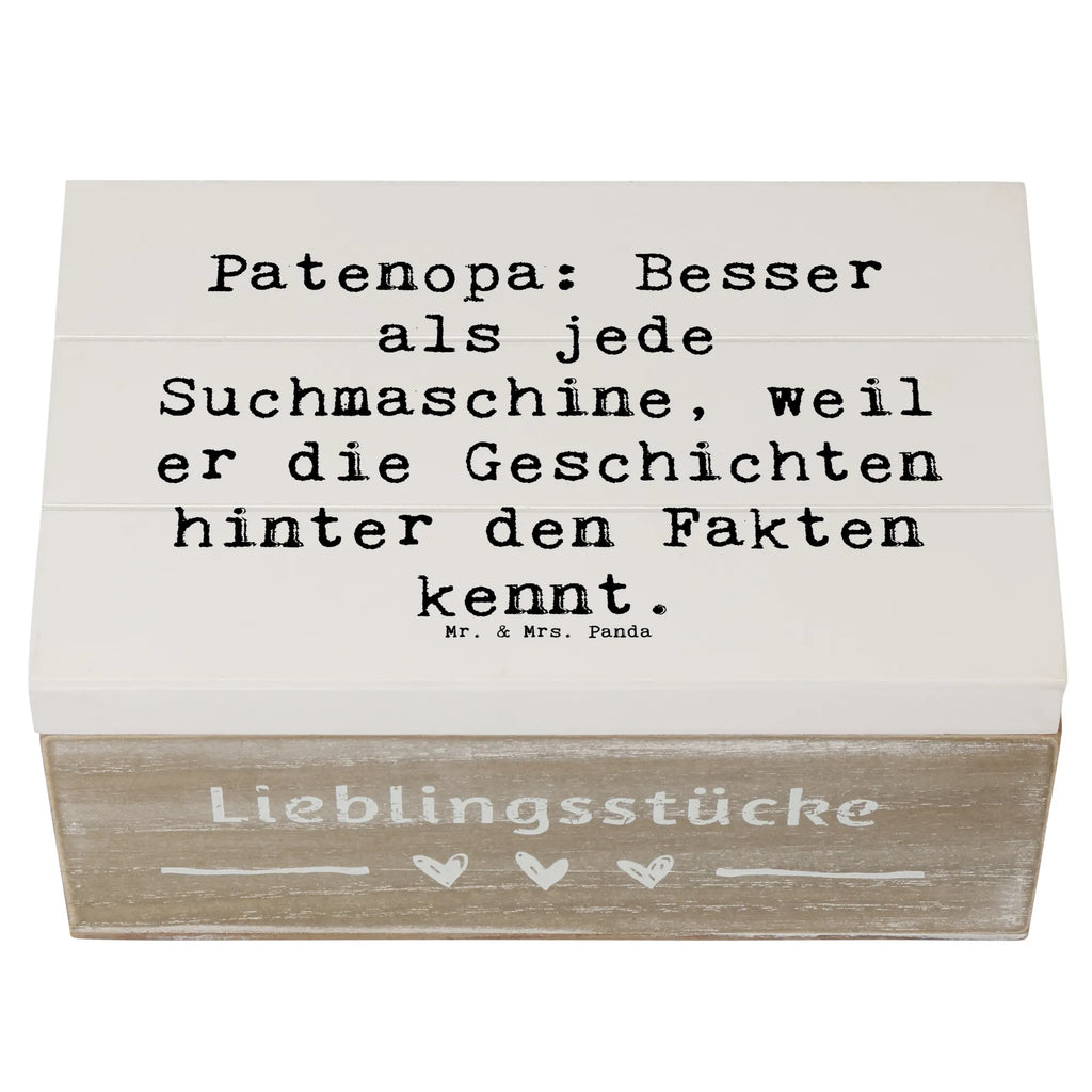 Wooden chest Saying Patenopa: Besser als jede Suchmaschine, weil er die Geschichten hinter den Fakten kennt. Kiste, Erinnerungskiste, Holzkiste, Aufbewahrungsbox, Schatzkiste, Geschenkbox, Schatulle, XXL, Erinnerungsbox, Dekokiste, Geschenkdose, Truhe, Familie, Vatertag, Muttertag, Bruder, Schwester, Mama, Papa, Oma, Opa