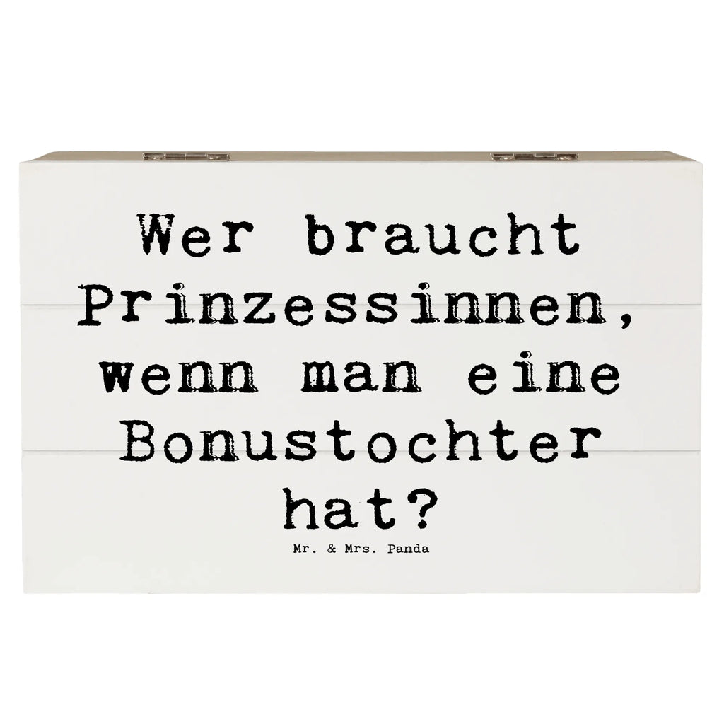 Wooden chest Saying Wer braucht Prinzessinnen, wenn man eine Bonustochter hat? Schatzkiste, Truhe, Schatulle, XXL, Aufbewahrungsbox, Geschenkbox, Kiste, Erinnerungsbox, Erinnerungskiste, Dekokiste, Geschenkdose, Holzkiste, Familie, Vatertag, Muttertag, Bruder, Schwester, Mama, Papa, Oma, Opa