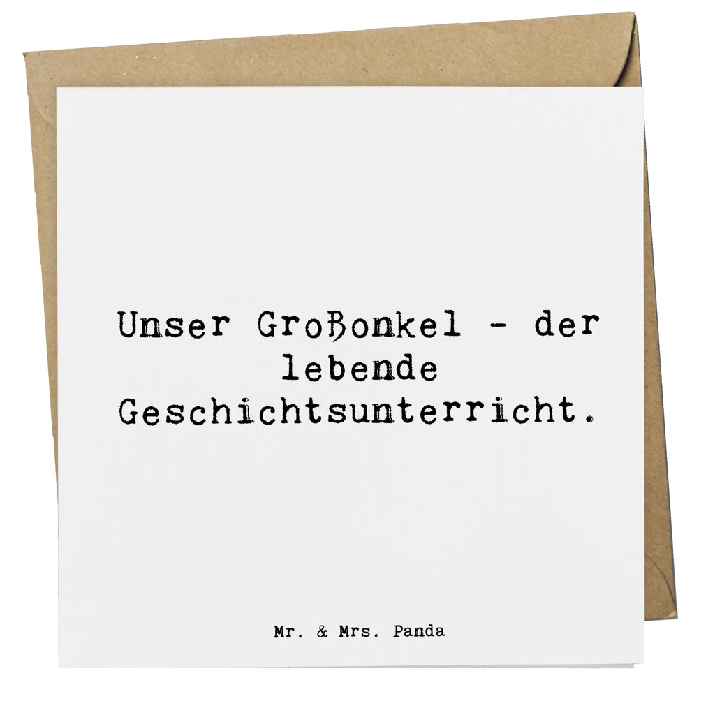 Deluxe Karte Spruch Großonkel Geschichtsunterricht Karte, Hochzeitskarte, Glückwunschkarte, Grußkarte, Klappkarte, Hochwertige Klappkarte, Hochwertige Grußkarte, Einladungskarte, Geburtstagskarte, Familie, Vatertag, Muttertag, Bruder, Schwester, Mama, Papa, Oma, Opa