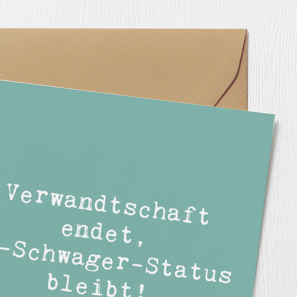 Deluxe Card Saying Verwandtschaft endet, Ex-Schwager-Status bleibt! Hochzeitskarte, Glückwunschkarte, Grußkarte, Karte, Einladungskarte, Geburtstagskarte, Hochwertige Grußkarte, Hochwertige Klappkarte, Klappkarte, Familie, Vatertag, Muttertag, Bruder, Schwester, Mama, Papa, Oma, Opa