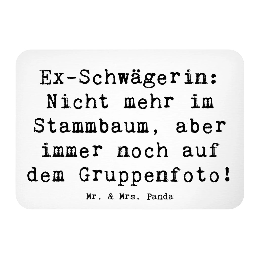 Magnet Spruch Ex-Schwägerin Notiz Magnet, Motivmagnete, Whiteboard Magnet, Pinnwandmagnet, Kühlschrankmagnet, Souvenir Magnet, Kühlschrank Dekoration, Dekomagnet, Familie, Vatertag, Muttertag, Bruder, Schwester, Mama, Papa, Oma, Opa
