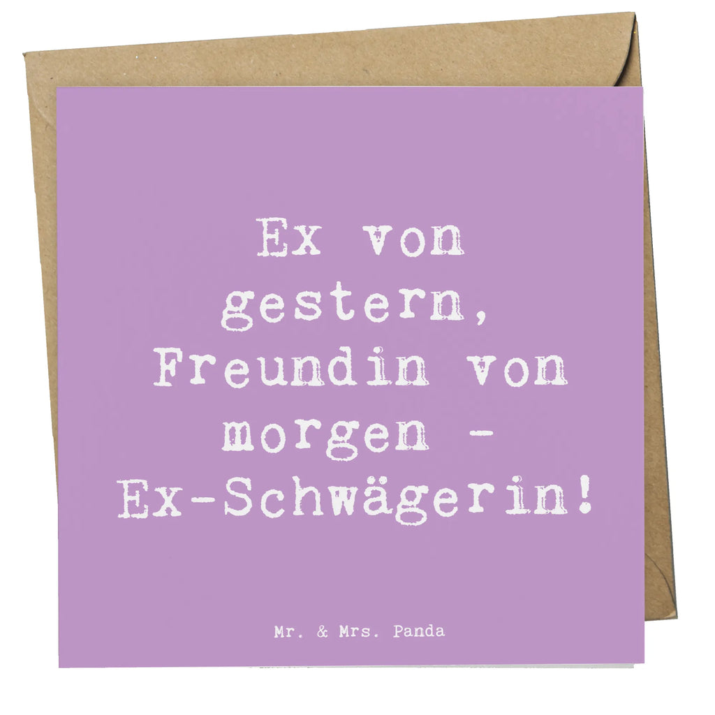 Deluxe Card Saying Ex von gestern, Freundin von morgen - Ex-Schwägerin! Geburtstagskarte, Hochwertige Grußkarte, Karte, Hochwertige Klappkarte, Glückwunschkarte, Klappkarte, Grußkarte, Hochzeitskarte, Einladungskarte, Familie, Vatertag, Muttertag, Bruder, Schwester, Mama, Papa, Oma, Opa