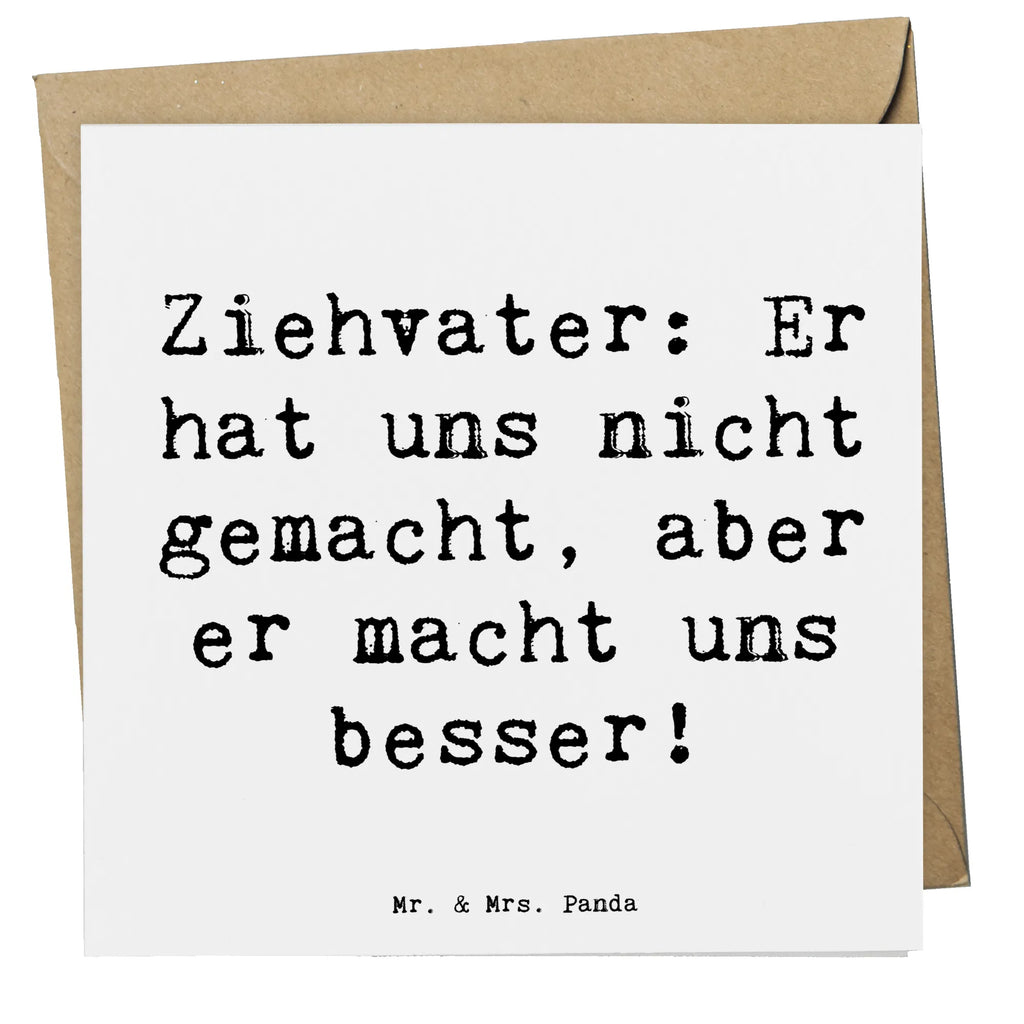 Deluxe Karte Spruch Ziehvater Liebe Einladungskarte, Grußkarte, Klappkarte, Geburtstagskarte, Hochwertige Grußkarte, Karte, Hochwertige Klappkarte, Hochzeitskarte, Glückwunschkarte, Familie, Vatertag, Muttertag, Bruder, Schwester, Mama, Papa, Oma, Opa
