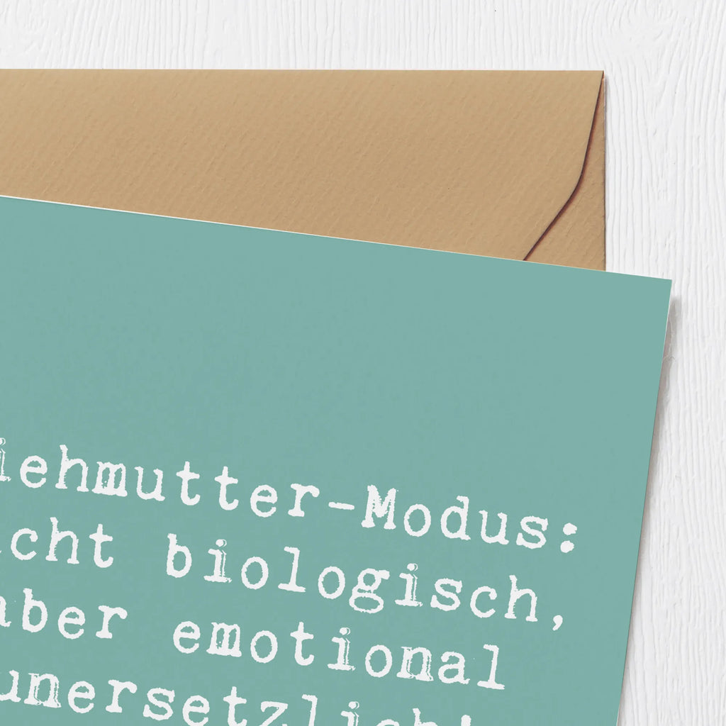 Deluxe Karte Spruch Ziehmutter Modus Klappkarte, Grußkarte, Hochwertige Grußkarte, Hochzeitskarte, Karte, Hochwertige Klappkarte, Glückwunschkarte, Einladungskarte, Geburtstagskarte, Familie, Vatertag, Muttertag, Bruder, Schwester, Mama, Papa, Oma, Opa